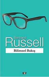 Bertrand Russell - Bilimsel Bakış Bertrand Russell - Bilimsel Bakış