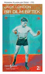 Jack London - Bir Dilim Biftek Jack London - Bir Dilim Biftek