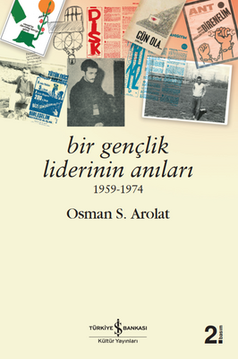 Bir Gençlik Liderinin Anıları 1959 - 1974