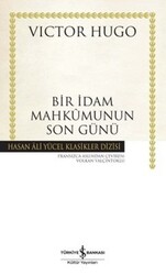 Victor Hugo - BİR İDAM MAHKUMUNUN SON GÜNÜ Victor Hugo - BİR İDAM MAHKUMUNUN SON GÜNÜ