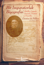 Christine M. Philliou - Bir İmparatorluk Biyografisi Christine M. Philliou - Bir İmparatorluk Biyografisi