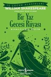 William Shakespeare - Bir Yaz Gecesi Rüyası - Kısaltılmış Metin William Shakespeare - Bir Yaz Gecesi Rüyası - Kısaltılmış Metin