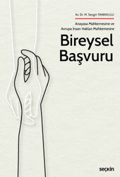 Sezgin Tanrıkulu - Bireysel Başvuru Sezgin Tanrıkulu - Bireysel Başvuru