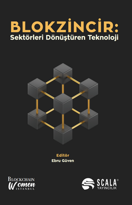 BLOKZİNCİR: Sektörleri Dönüştüren Teknoloji