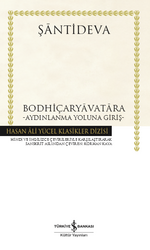 Şantideva - Bodhiçaryavatara - Aydınlanma Yoluna Giriş Şantideva - Bodhiçaryavatara - Aydınlanma Yoluna Giriş