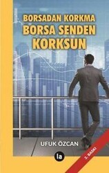 Borsadan Korkma Borsa Senden Korksun - Thumbnail