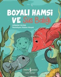 Boyalı Hamsi ve Süs Balığı - Thumbnail