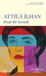 Attila İlhan - Böyle Bir Sevmek Attila İlhan - Böyle Bir Sevmek