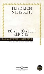Friedrich Wilhelm Nietzsche - Böyle Söyledi Zerdüşt Friedrich Wilhelm Nietzsche - Böyle Söyledi Zerdüşt