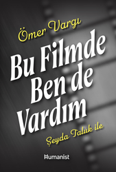 Şeyda Taluk , Ömer Vargı - Bu Filmde Ben de Vardım Şeyda Taluk , Ömer Vargı - Bu Filmde Ben de Vardım