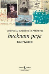Ender Kuntsal - Bucknam Paşa Ender Kuntsal - Bucknam Paşa