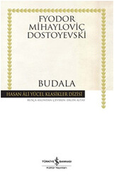Fyodor Mihayloviç Dostoyevski - Budala Fyodor Mihayloviç Dostoyevski - Budala