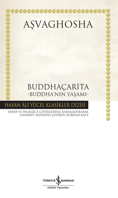 Buddhaçarita - Buddha’nın Yaşamı