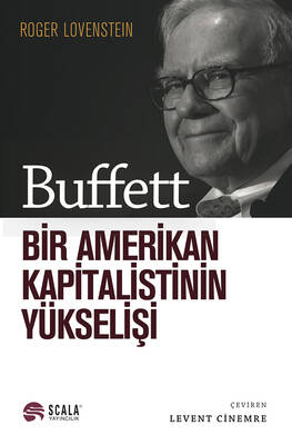 Buffett: Bir Amerikan Kapitalistinin Yükselişi