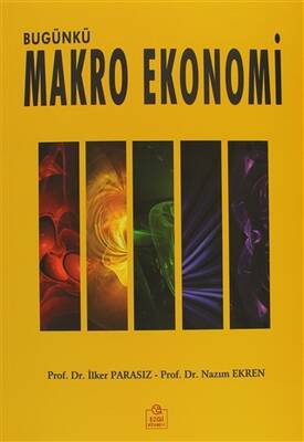 Bugünkü Makro Ekonomi