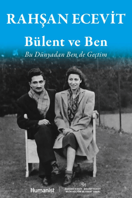 Bülent ve Ben