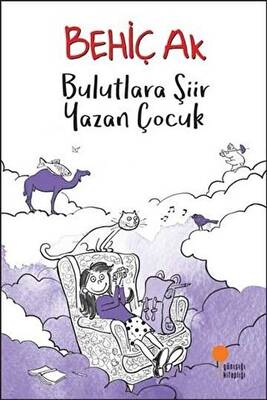 Bulutlara Şiir Yazan Çocuk