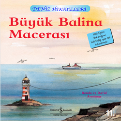 Ronda Armitage - Büyük Balina Macerası - Deniz Hikayeleri Ronda Armitage - Büyük Balina Macerası - Deniz Hikayeleri