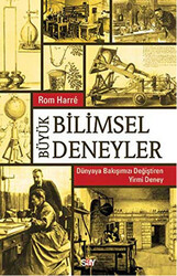 Rom Harre - Büyük Bilimsel Deneyler Rom Harre - Büyük Bilimsel Deneyler