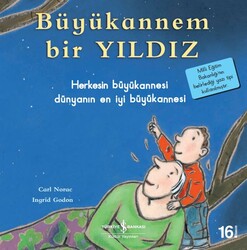 Carl Norac - Büyükannem Bir Yıldız Carl Norac - Büyükannem Bir Yıldız
