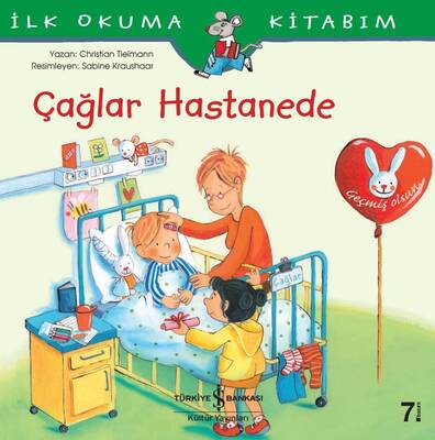 Çağlar Hastanede - İlk Okuma Kitabım