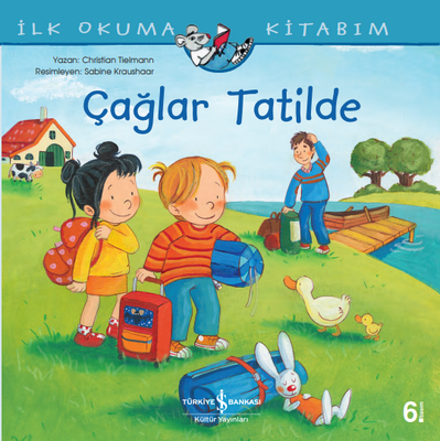 Çağlar Tatilde - İlk Okuma Kitabım