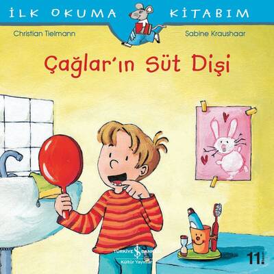 Çağlar’ın Süt Dişi