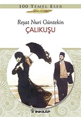 Çalıkuşu (Gençler İçin)