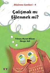 Nergis Seli , Yılmaz Murat Bilican - Çalışmak mı Eğlenmek mi? - Düşünme Çemberi 4 Nergis Seli , Yılmaz Murat Bilican - Çalışmak mı Eğlenmek mi? - Düşünme Çemberi 4