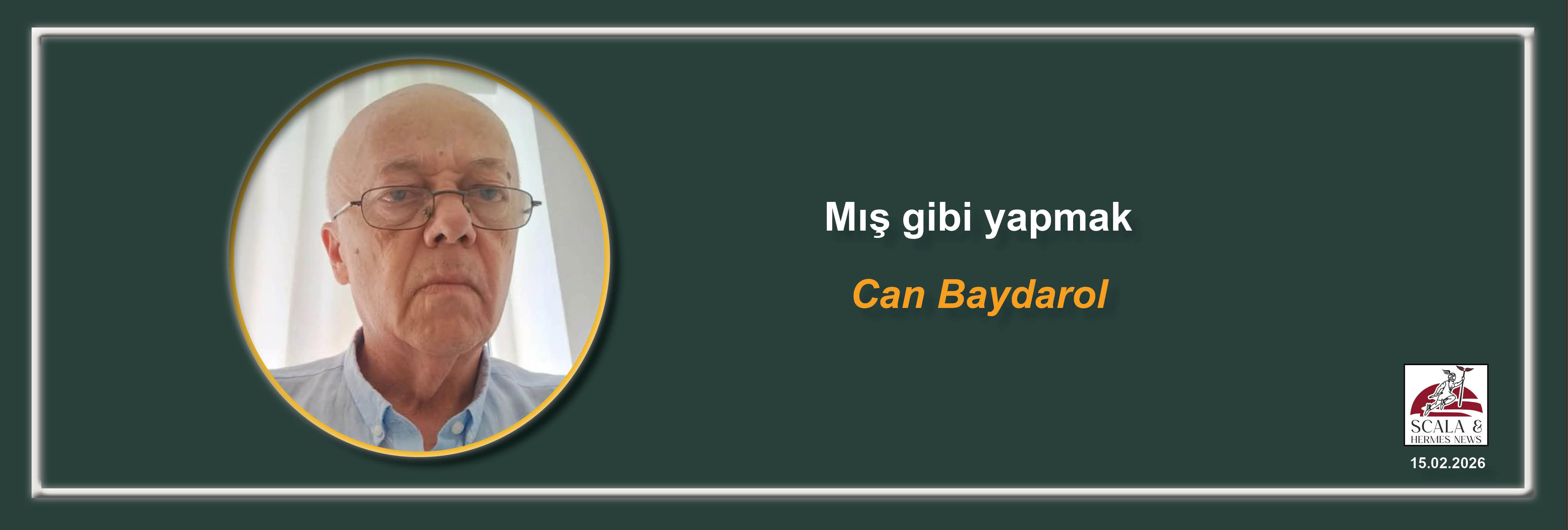 can-baydarol-mis-gibi-yapmak