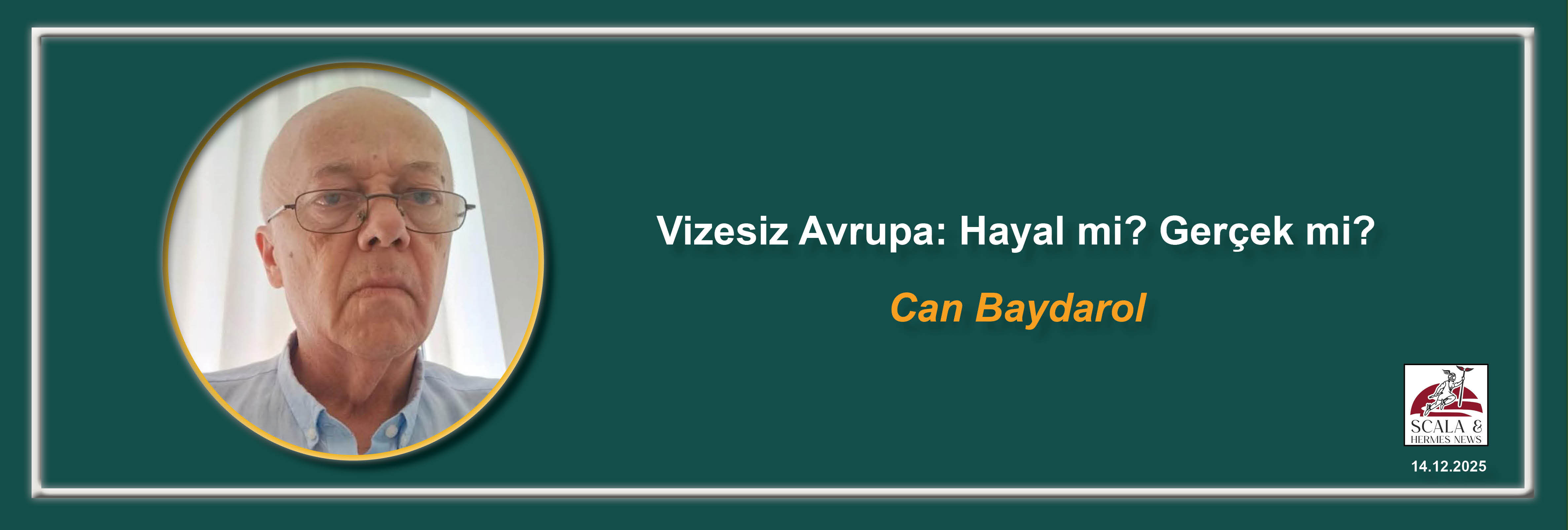 can-baydarol-vizesiz-avrupa-hayal-mi-gercek-mi