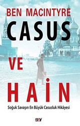 Ben Macintyre - Casus ve Hain Ben Macintyre - Casus ve Hain