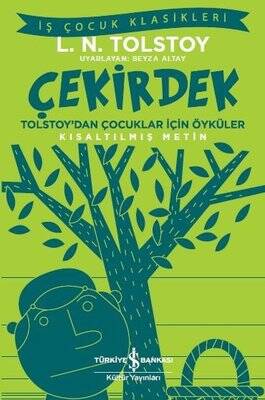 Çekirdek - Tolstoy’dan Çocuklar İçin Öyküler 