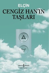 Elçin - Cengiz Han’ın Taşları Elçin - Cengiz Han’ın Taşları