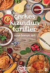 Sine Boran Art - Çerkes Kızından Tarifler