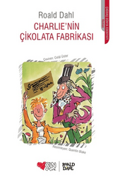 Roald Dahl - Charlie’nin Çikolata Fabrikası Roald Dahl - Charlie’nin Çikolata Fabrikası