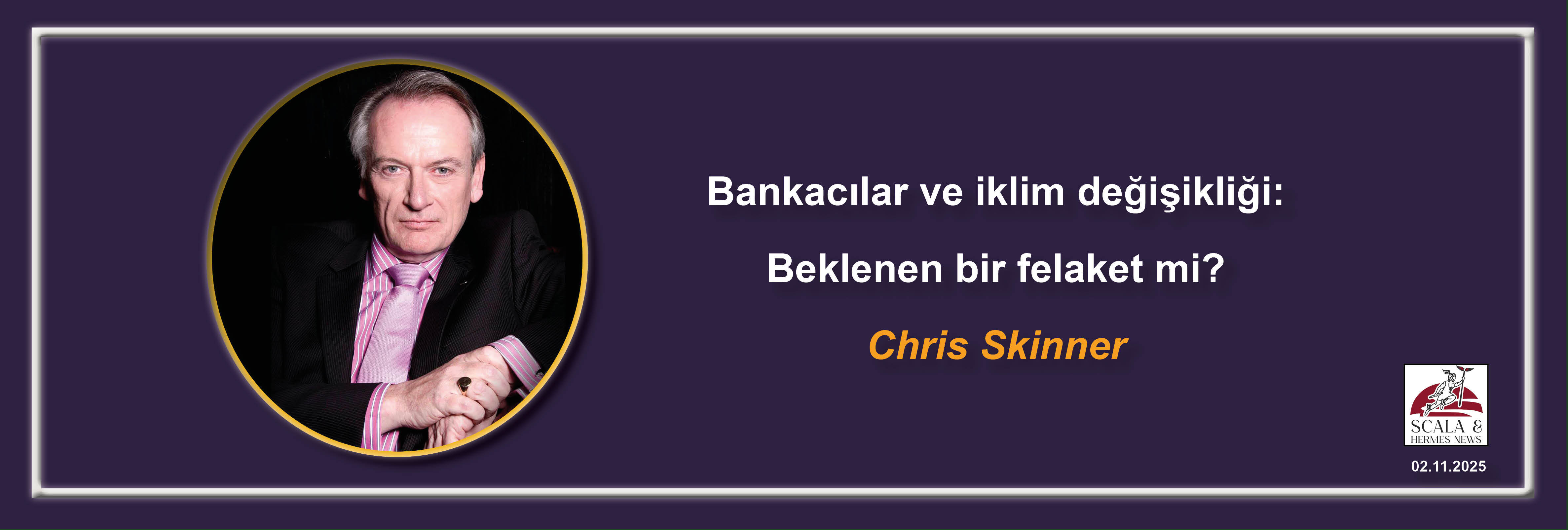 chris-skinner-bankacilar-ve-iklim-degisikligi-beklenen-bir-felaket-mi