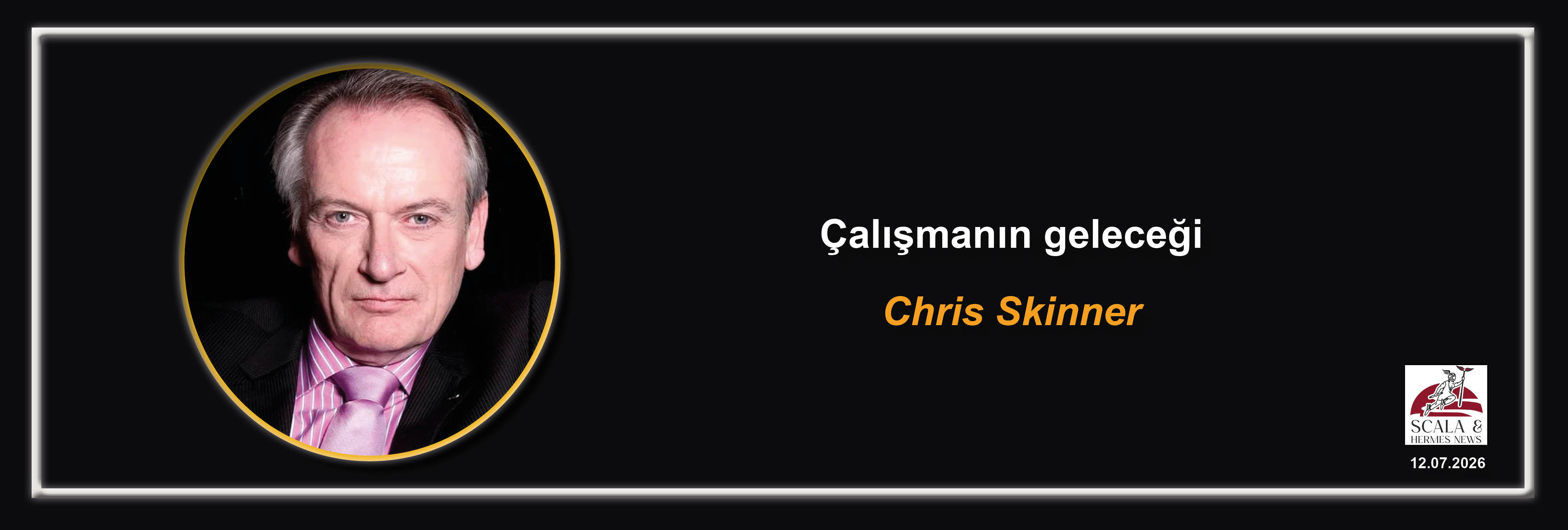 chris-skinner-calismanin-gelecegi
