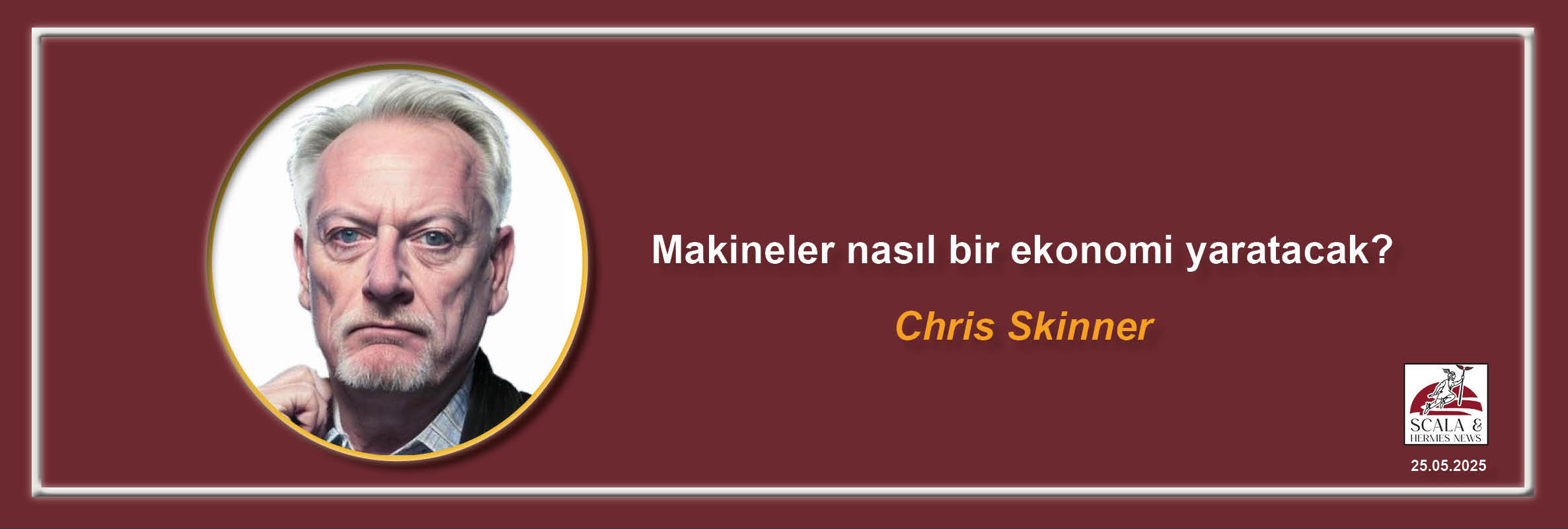 chris-skinner-makineler-nasil-bir-ekonomi-yaratacak
