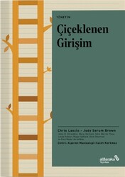 Chris Laszlo,Judy Sorum Brown - Çiçeklenen Girişim Chris Laszlo,Judy Sorum Brown - Çiçeklenen Girişim