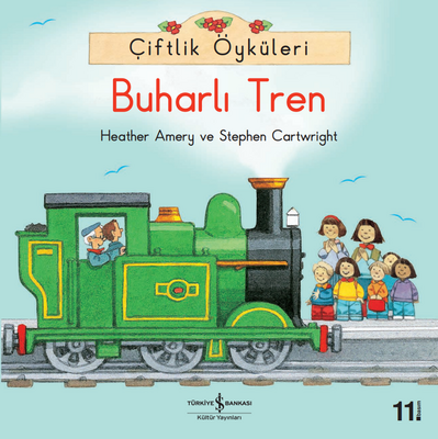 Çiftlik Öyküleri - Buharlı Tren