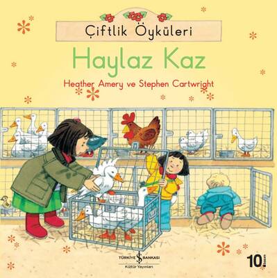 Çiftlik Öyküleri - Haylaz Kaz