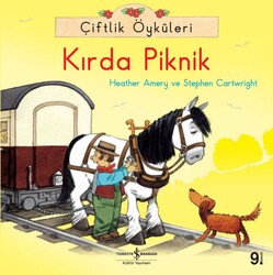 Heather Amery - Çiftlik Öyküleri - Kırda Piknik Heather Amery - Çiftlik Öyküleri - Kırda Piknik