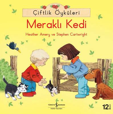 Çiftlik Öyküleri - Meraklı Kedi