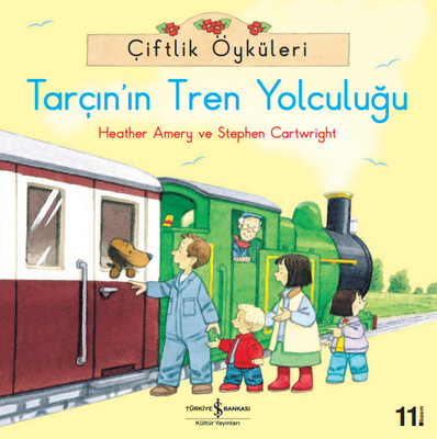 Çiftlik Öyküleri - Tarçın'ın Tren Yolculuğu