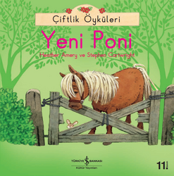 Heather Amery , Stephen Cartwright - Çiftlik Öyküleri - Yeni Poni Heather Amery , Stephen Cartwright - Çiftlik Öyküleri - Yeni Poni