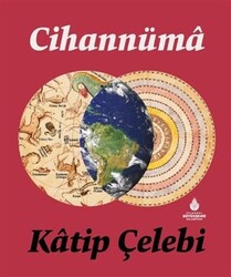 Katip Çelebi - Cihannüma Katip Çelebi - Cihannüma