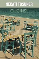 Necati Tosuner - Çılgınsı Necati Tosuner - Çılgınsı