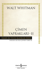 Walt Whitman - Çimen Yaprakları - 2 Walt Whitman - Çimen Yaprakları - 2