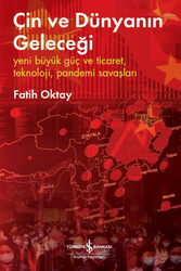 Fatih Oktay - Çin ve Dünyanın Geleceği Fatih Oktay - Çin ve Dünyanın Geleceği
